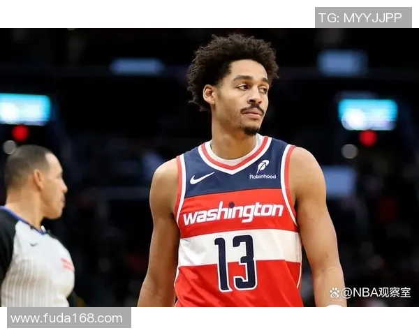 乔丹普尔在NBA赛场的崛起与挑战：从新秀到明星的成长之路